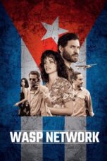 Download Film Wasp Network (2020) Subtitle Indonesia Full Movie HD Nonton Streaming Download Film Wasp Network (2020) Subtitle Indonesia Full Movie HD Nonton Streaming
